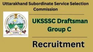 UKSSSC Draftsman Recruitment 2024