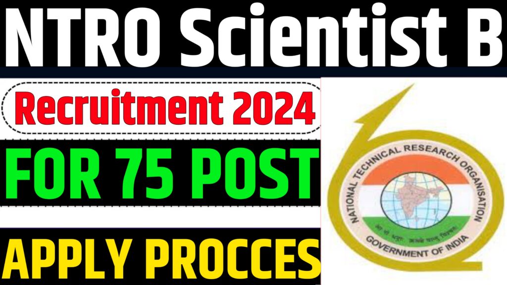 NTRO Scientist B Recruitment 2024