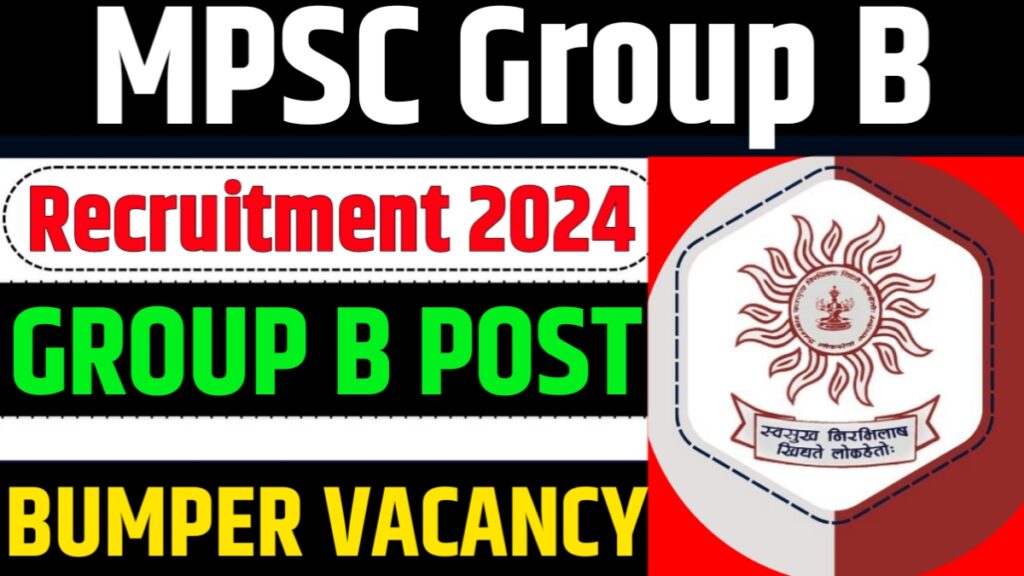 MPSC Group B Recruitment 2024