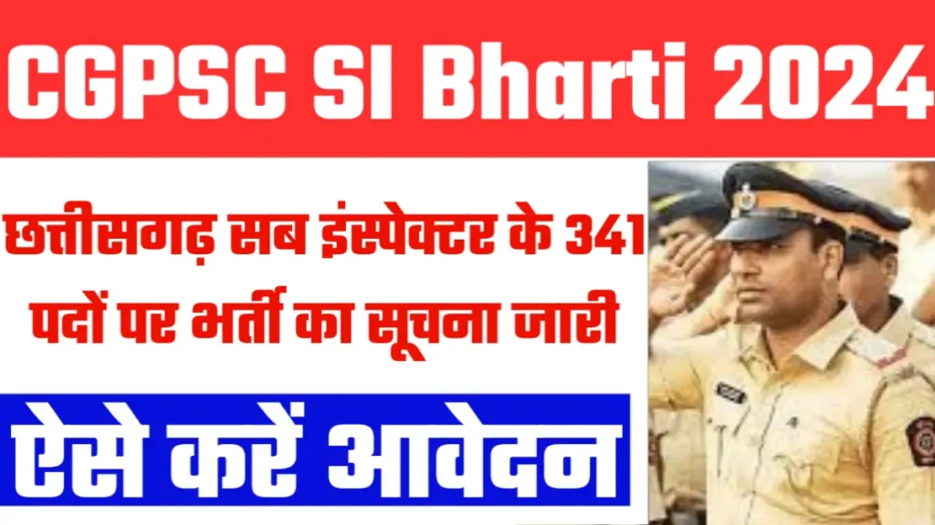 CGPSC SI Recruitment 2024