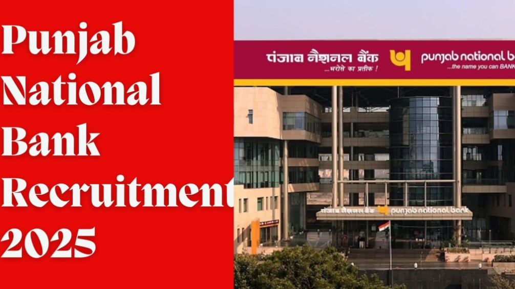 PNB Bank New Recruitment 2025