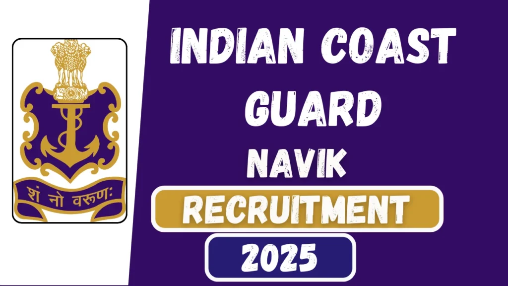 Indian Coast Guard Recruitment 2025