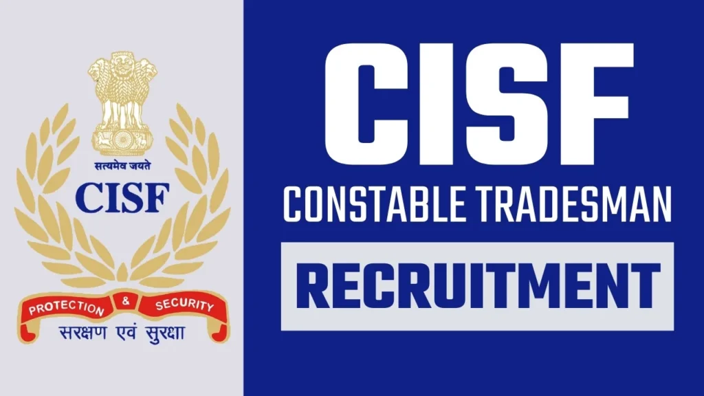 CISF Constable Tradesman Recruitment 2025